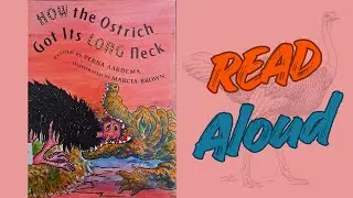 How the Ostrich Got Its Long Neck  | Read aloud | Children's Story | Bedtime Story