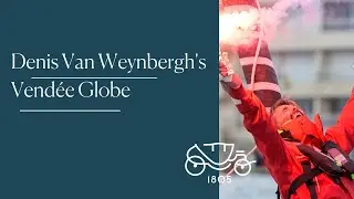 VENDÉE GLOBE / Denis Van Weynbergh's Vendée Globe