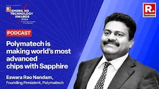 #RBETA2024 | We are making world&rsquo;s most advanced chips with Sapphire: Eswara Rao Nandam