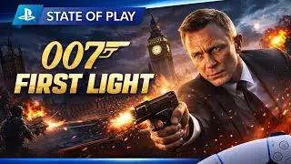 007 First Light - State of Play Gameplay Deep Dive | PS5 Games [English]