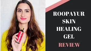 Roopayur Skin Healing Gel Review || styleblendbysudha