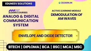 Demodulation of AM Waves | Envelope and Diode Detector