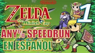 Tutorial Minish Cap Any% Speedrun en Español 2021 | Intro + Overworld #1