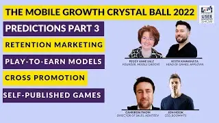🔮The Mobile Growth Crystal Ball 2022: Predictions Part 3