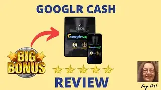 GOOGLR CASH REVIEW 🛑 STOP 🛑 DONT FORGET  GOOGLR CASH  AND MY BEST 🔥 CUSTOM 🔥BONUSES!!