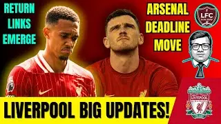 TRENT ALEXANDER-ARNOLD RETURN LINKS EMERGE 😱 ROBERTSON HINTS ARSENAL DEADLINE MOVE 🔥⚽