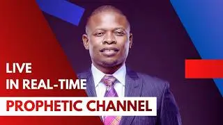 Prophetic Channel LIVE