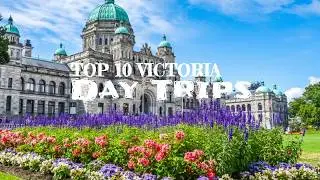 Things To Do in Victoria BC - Day Trips