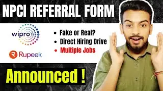 NPCI Referral Form | Wipro, Rupeek, Infinite OFF Campus Drive For 2025, 2024 Batch | Fresher Jobs