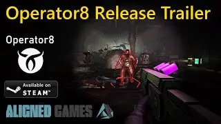 Operator8 Release Trailer