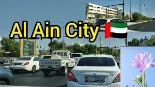 Al Ain City UAE 🇦🇪 | Garden City of the Emirates 🌴✨