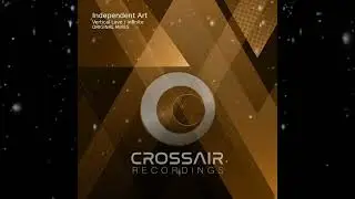 Independent Art - Vertical Love (Original Mix) [ CrossAIR Recordings ]