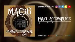 MAC3G - FAINT ACCOMPLICE