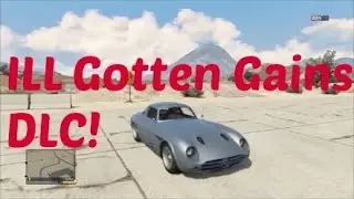 GTA 5: ILL Gotten Gains Update 4 New Cars! (PS3)