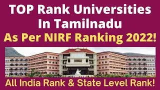 NIRF Ranking 2022| Top Rank Universities in Tamilnadu| All India and State India Rank|Tamil BR