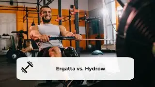 Ergatta vs.  Hydrow:  Which Rower Is Better for You?