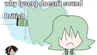 Why Lyserg is not British 