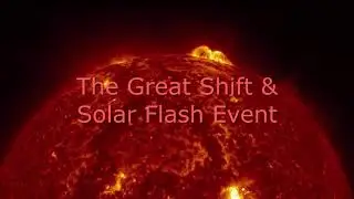 La Luminista 040 - The Great Shift & Solar Flash Event
