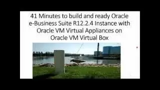 Oracle e Business Suite R12 2 4 Instance with Oracle VM Virtual Appliances on Oracle VM Virtual Box