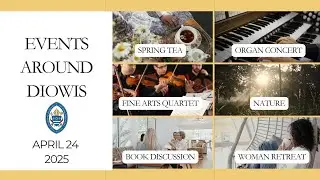 Events Around DioWis - April 24, 2025