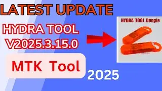 Latest Update Hydra Tool v2025.3.15.0 Mediatek Module