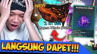 Hoki Parah !!! Langsung Dapet Magma Whale 1/5M & Aetherion Bait !!! Update Fish It Terbaru