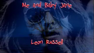 Me and Baby Jane Leon Russell from the album Carney