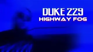 Highway Fog - DUKE229