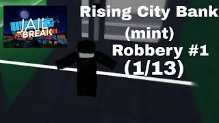 Jailbreak Robbery #1 rising city bank (mint)