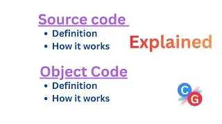 What Is Source Code and Object Code? | Explained in Simple Terms