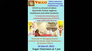 VICCO's Director Sanjiv Pendharkar interview by Archana Thorat. Journey of VICCO at a glance