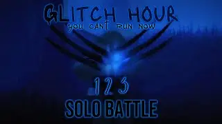 The rakeoof kill test fan made [showcase] solo battle (glitch hour) part 1/2