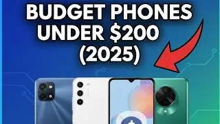 Budget Phones Under $200 (2025)