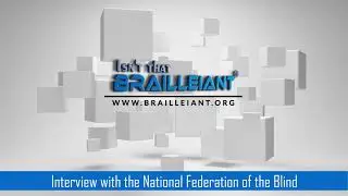 Interview with the National Federation of the Blind (NFB)