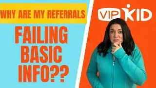 VIPKid Application Process | Why Are My Referrals Failing VIPKid Basic Info | VIPKid Hiring Process