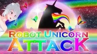 Robot Unicorn Attack!!!
