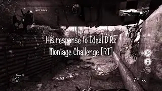 Bin Saidan || Ideal DiRz (RT) Montage Challenge Response