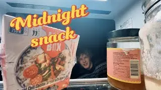 Midnight snack