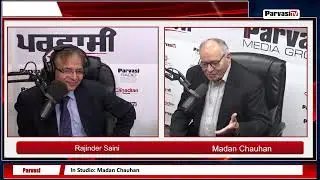 Interaction with Madan Chauhan | Parvasi TV