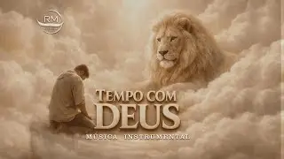 🙏 Fundo de Oração Instrumental | Tempo com Deus 🙏