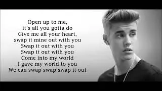 Justin Bieber - Swap It Out (Lyrics)