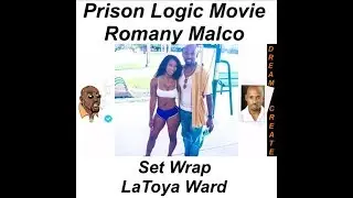 Prison Logic Movie Set Wrap with Romany Malco