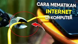 Cara Mematikan Internet di komputer/PC | Change Internet Connection