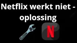 Netflix not working on Windows 10 - solution for PC and laptop