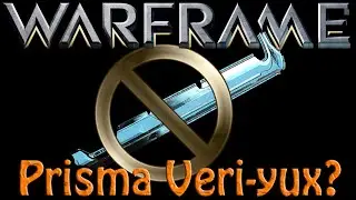Warframe - Prisma Veritux