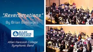 Reverberations | Allan Hancock College Symphonic Band | Holiday Concert 2025