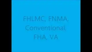 FHLMC FNMA Conv FHA VA