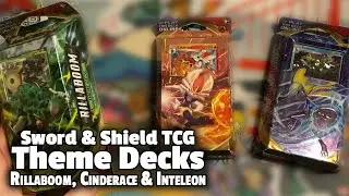 Pok&eacute;mon TCG: Sword & Shield Theme Deck Unboxing (Rillaboom, Cinderace & Inteleon Theme Decks)