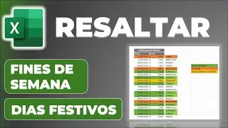 Resalta fines de semana y festivos con formato condicional en Excel