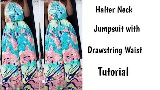 Tutorial on halter neck palazzo jumpsuit with drawstring waist.